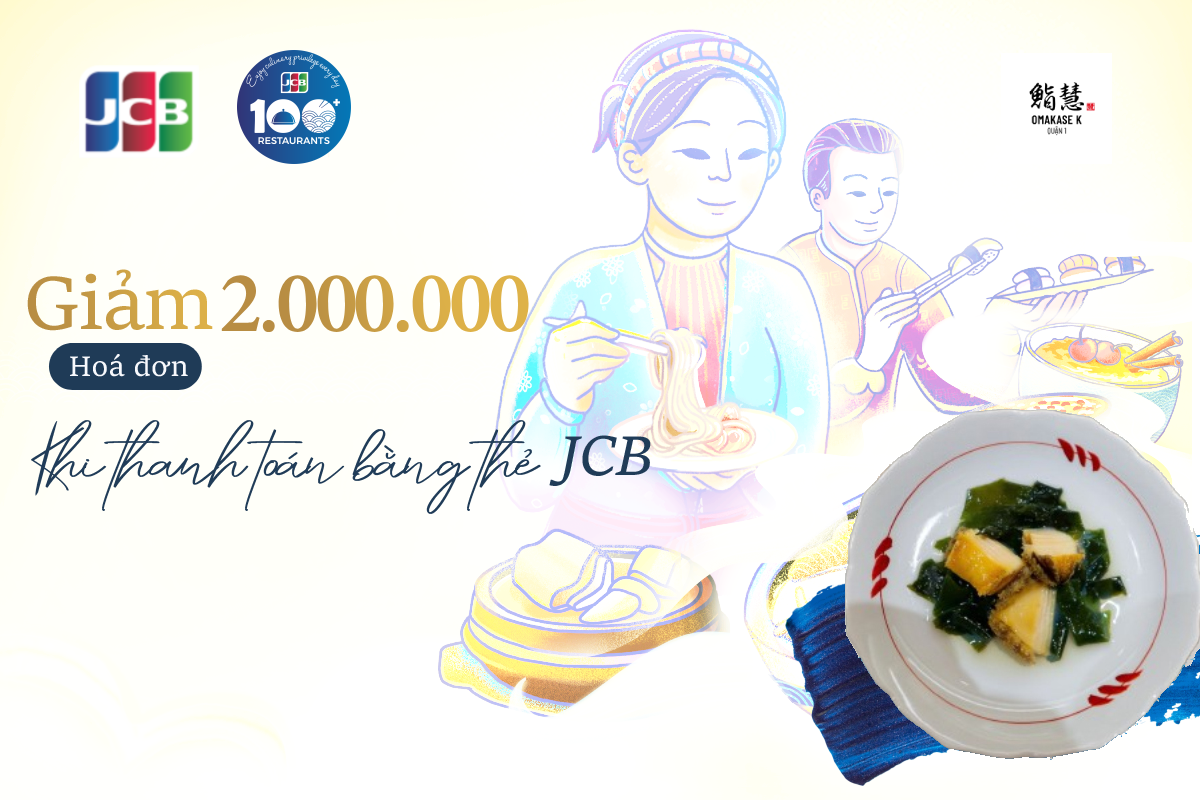 Giảm 2.000.000 VNĐ tại Nhà hàng Omakase K