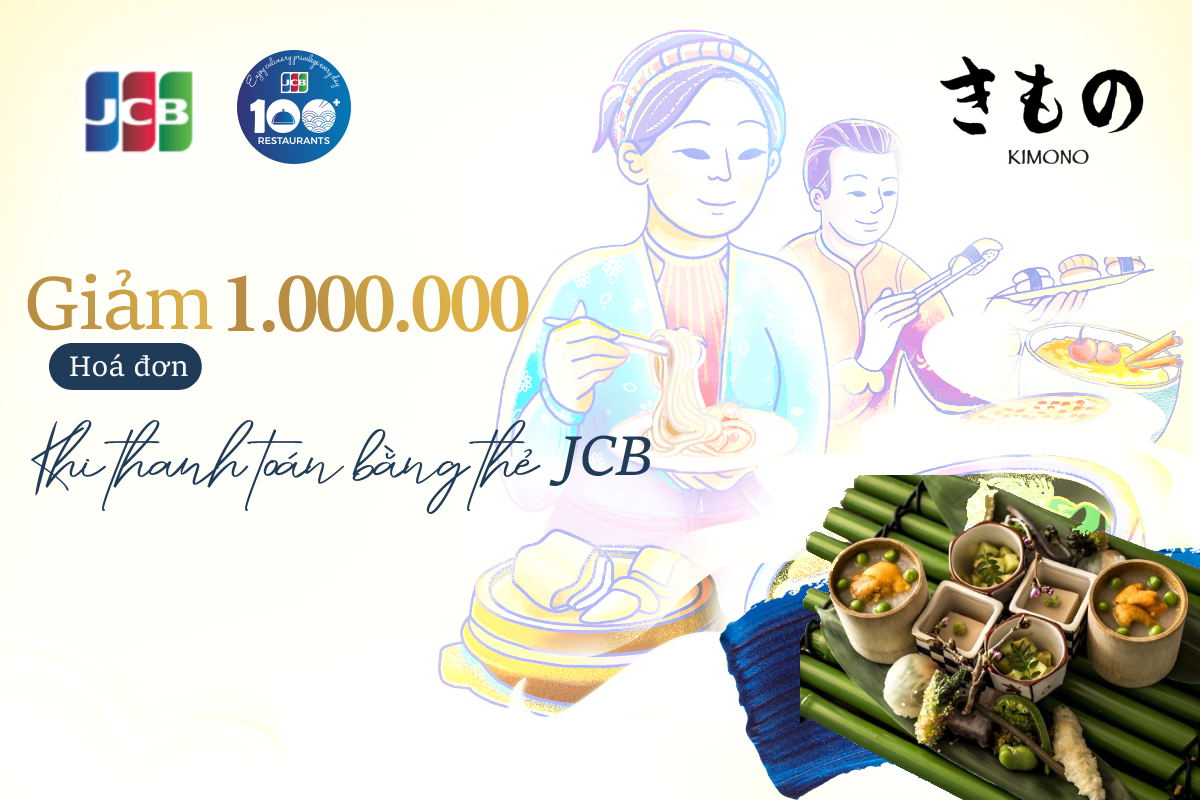 Ưu đãi 1.000.000 VNĐ tại Nhà hàng Kimono